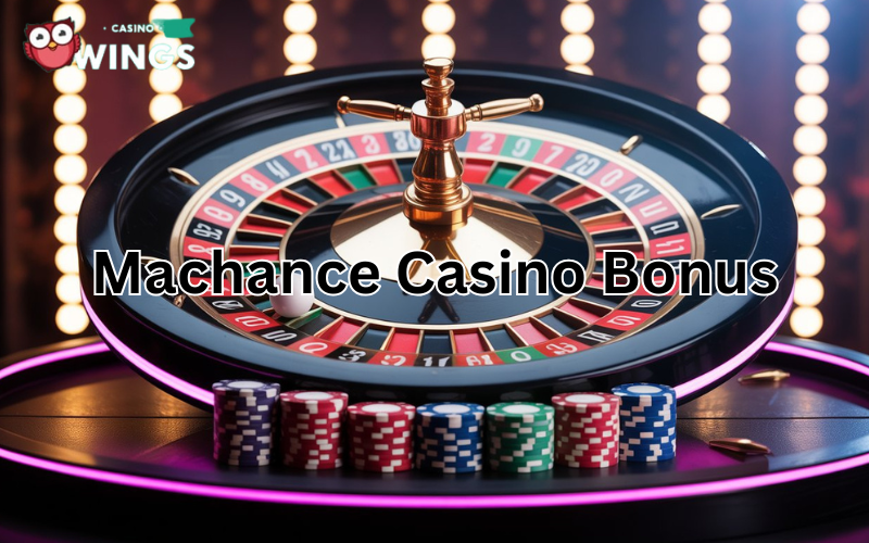 machance casino bonus